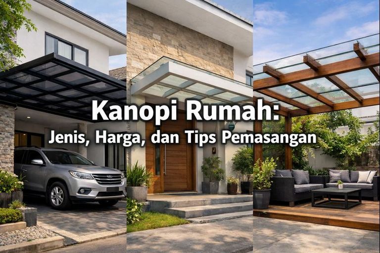 Kanopi Rumah: Jenis, Harga, dan Tips Pemasangan